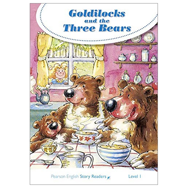 Level 1: Goldilocks And The Three Bears (Pearson English Story Readers)