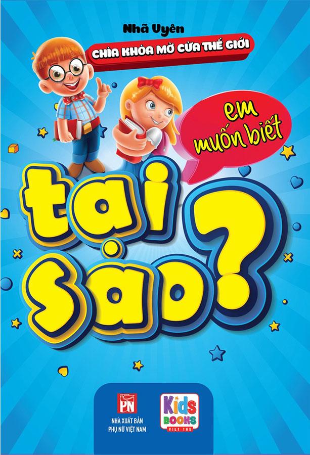 Chìa Khóa Mở Cửa Thế Giới - Em Muốn Biết Tại Sao?