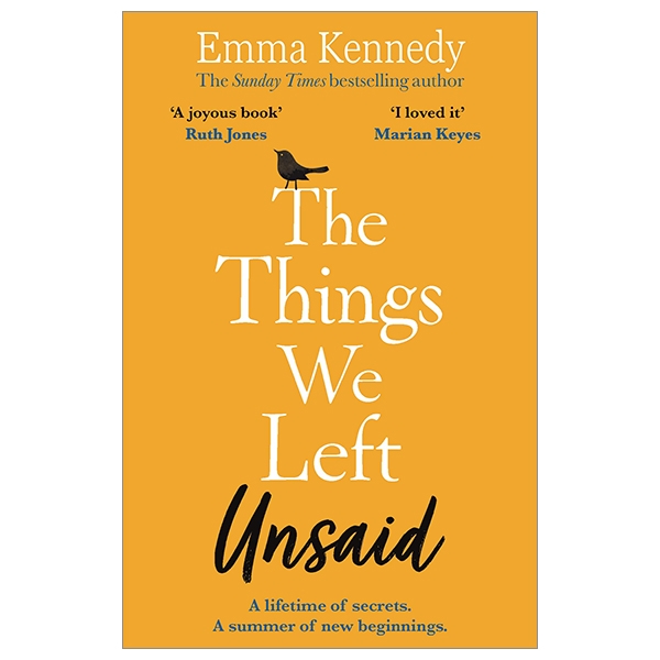 The Things We Left Unsaid: An Unforgettable Story Of Love And Family