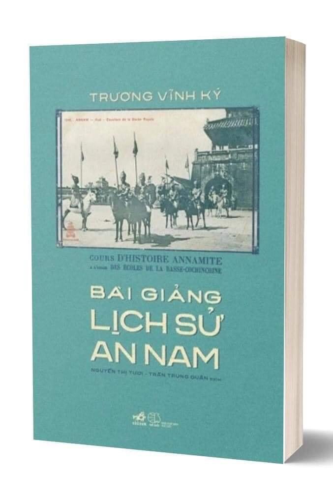 BÀI GIẢNG LỊCH SỬ AN NAM - TRƯƠNG VĨNH KÝ