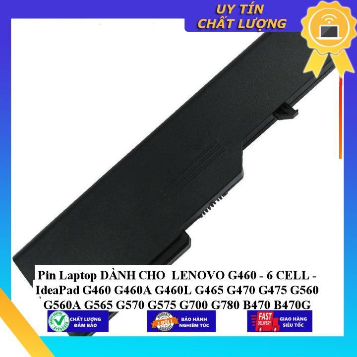 Pin dùng cho Laptop LENOVO G460 IdeaPad G460 G460A G460L G465 G470 G475 G560 G560A G565 G570 G575 G700 G780 - Hàng Nhập Khẩu MIBAT635