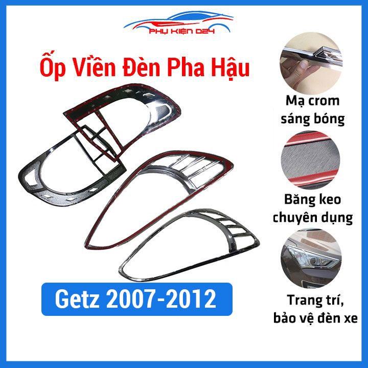 Ốp viền đèn pha hậu ô tô Hyundai Getz 2007-2008-2009-2010-2011-2012 mạ crom lắp trước sau trang trí bảo vệ xe hơi