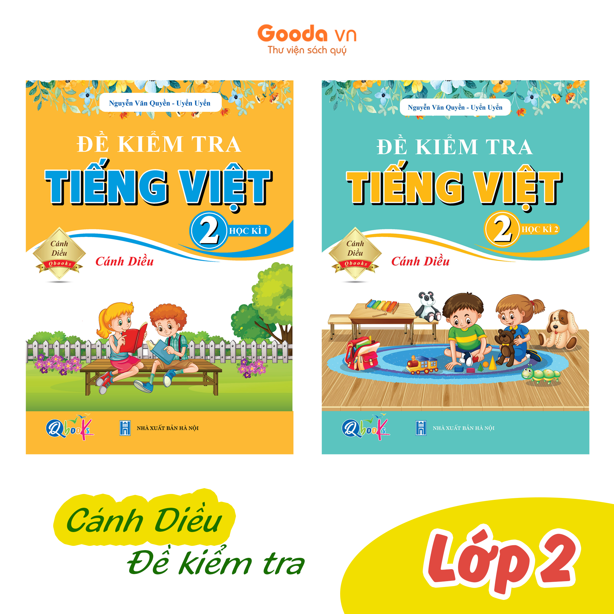 Đề Kiểm Tra Tiếng Việt Lớp 2 - Cánh Diều Tự Chọn Sách - Combo 2 Kì
