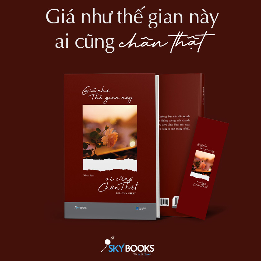 Giá Như Thế Gian Này Ai Cũng Chân Thật (AZ)