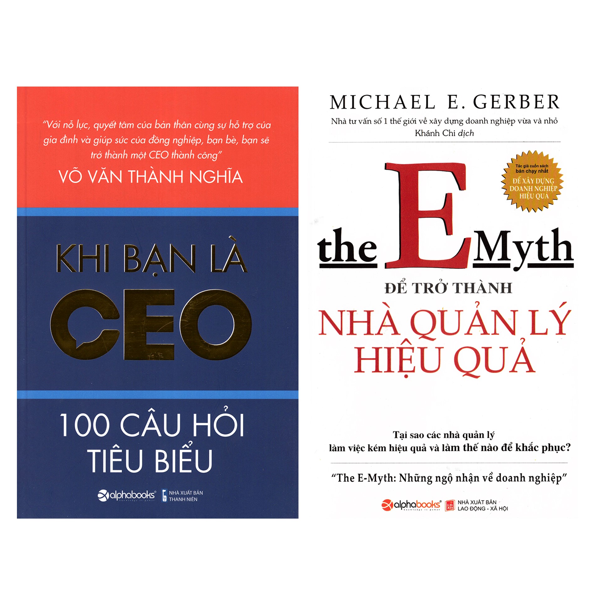 Combo Sách Quản Trị - Lãnh Đạo : Khi Bạn Là CEO +The Emyth -  Để Trở Thành Nhà Quản Lý Hiệu Quả