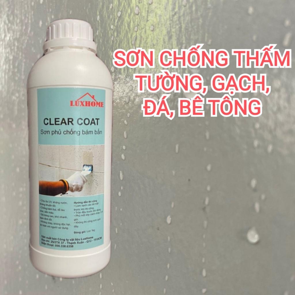 SƠN CHỐNG THẤM TƯỜNG, BÊ TÔNG, GẠCH, ĐÁ... - CLEAR COAT LUXHOME - CHỐNG BÁM BỤI GỐC NƯỚC