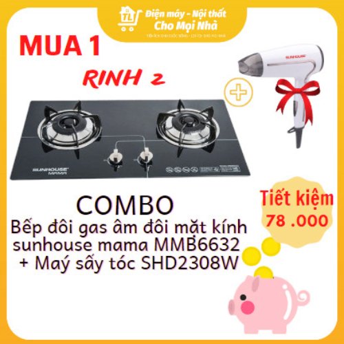 Combo Bếp Gas Âm Đôi Mặt Kính MMB6632 và Máy Sấy Tóc SUNHOUSE SHD2308W. Hàng Chính Hãng