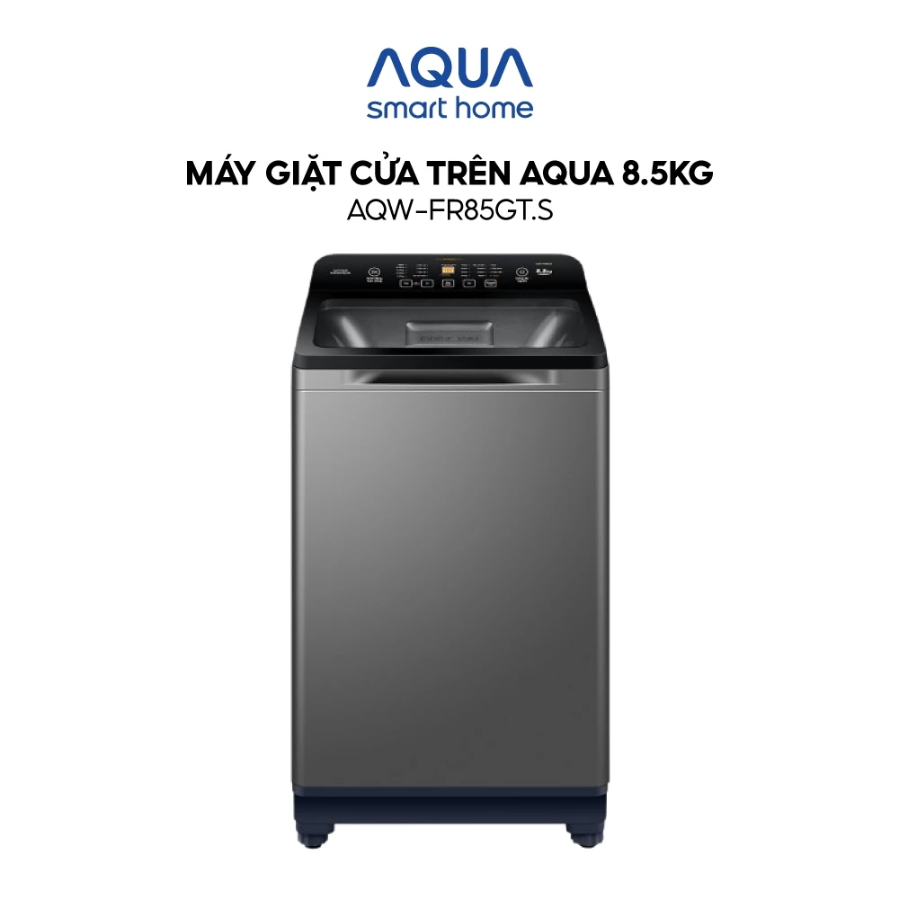 Máy giặt cửa trên Aqua 8.5kg AQW-FR85GT.S - Hàng chính hãng - Chỉ giao HCM, Hà Nội, Đà Nẵng, Hải Phòng, Bình Dương, Đồng Nai, Cần Thơ