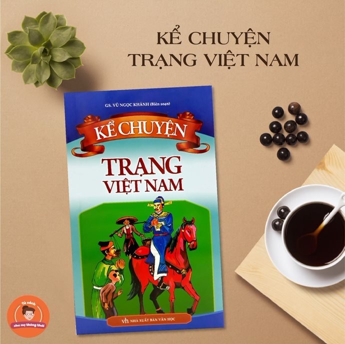 Hình ảnh Kể Chuyện Trạng Việt Nam