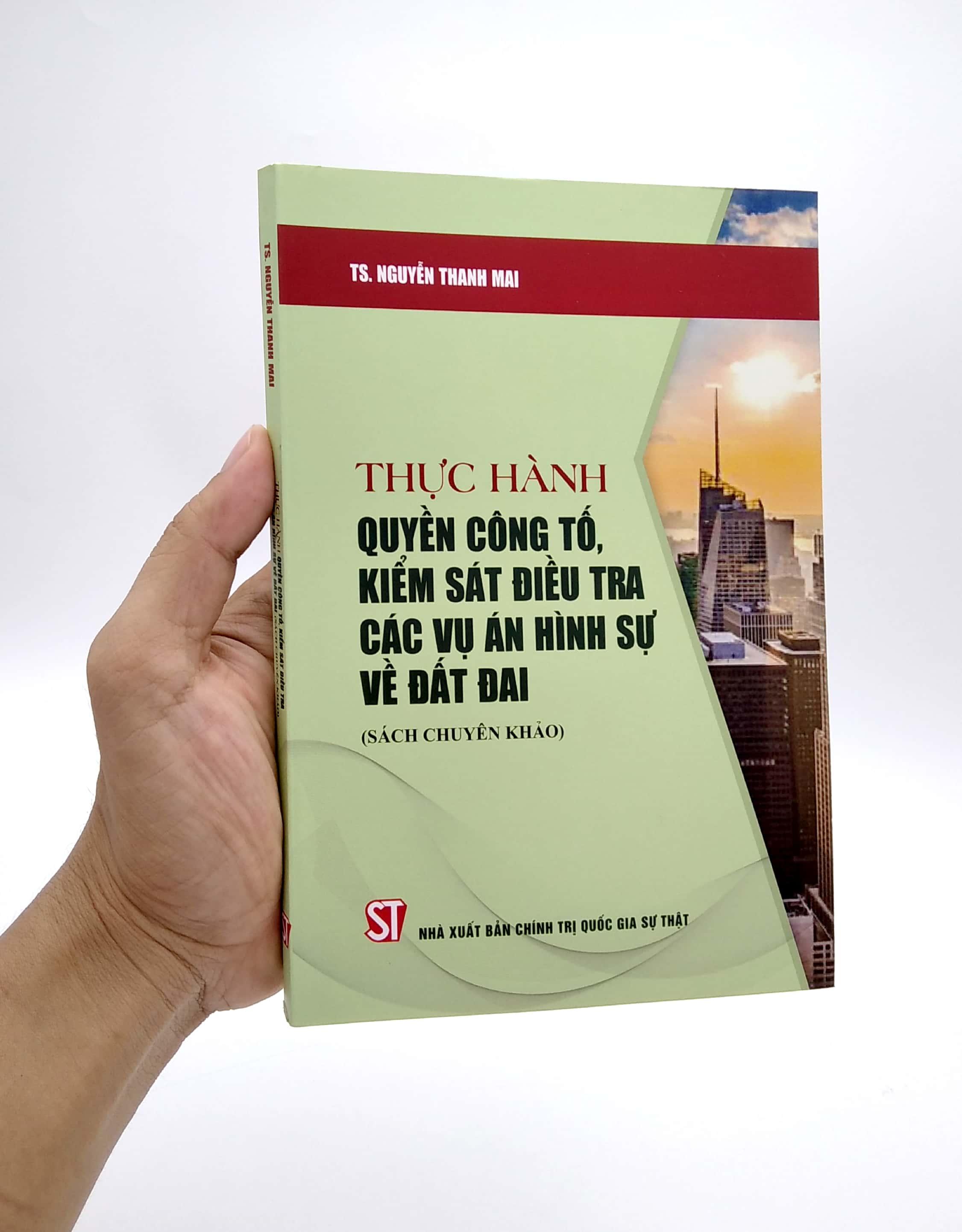 Thực Hành Quyền Công Tố, Kiểm Sát Điều Tra Các Vụ Án Hình Sự Về Đất Đai