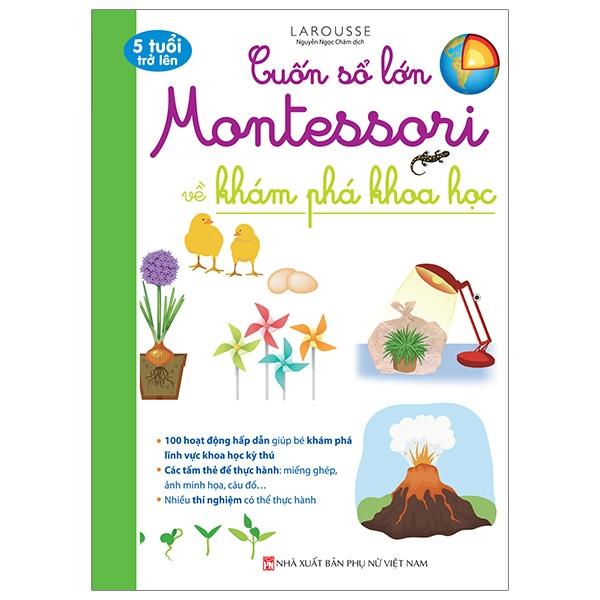 Sách Cuốn Sổ Lớn Montessori Về Khám Phá Khoa Học Bìa Mềm