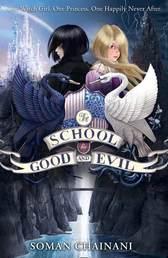 Tiểu thuyết Fantasy tiếng Anh: The School For Good And Evil tập 1 — The School For Good And Evil