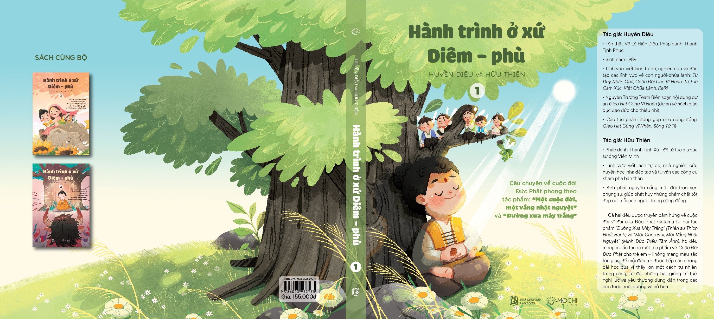 Bộ sách Hành trình ở xứ Diêm-phù: Câu chuyện về cuộc đời Đức Phật phỏng theo tác phẩm &quot;Một cuộc đời, một vầng nhật nguyệt&quot; và &quot;Đường xưa mây trắng