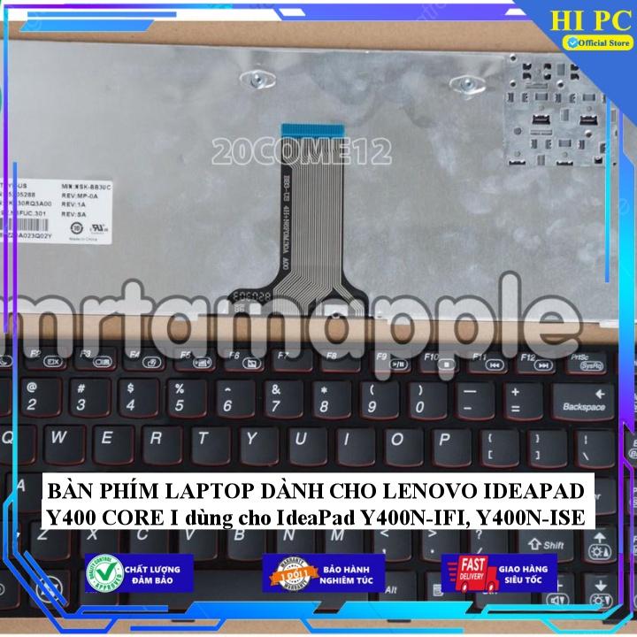 BÀN PHÍM LAPTOP DÀNH CHO LENOVO IDEAPAD Y400 CORE I dùng cho IdeaPad Y400N-IFI, Y400N-ISE - Hàng Nhập Khẩu