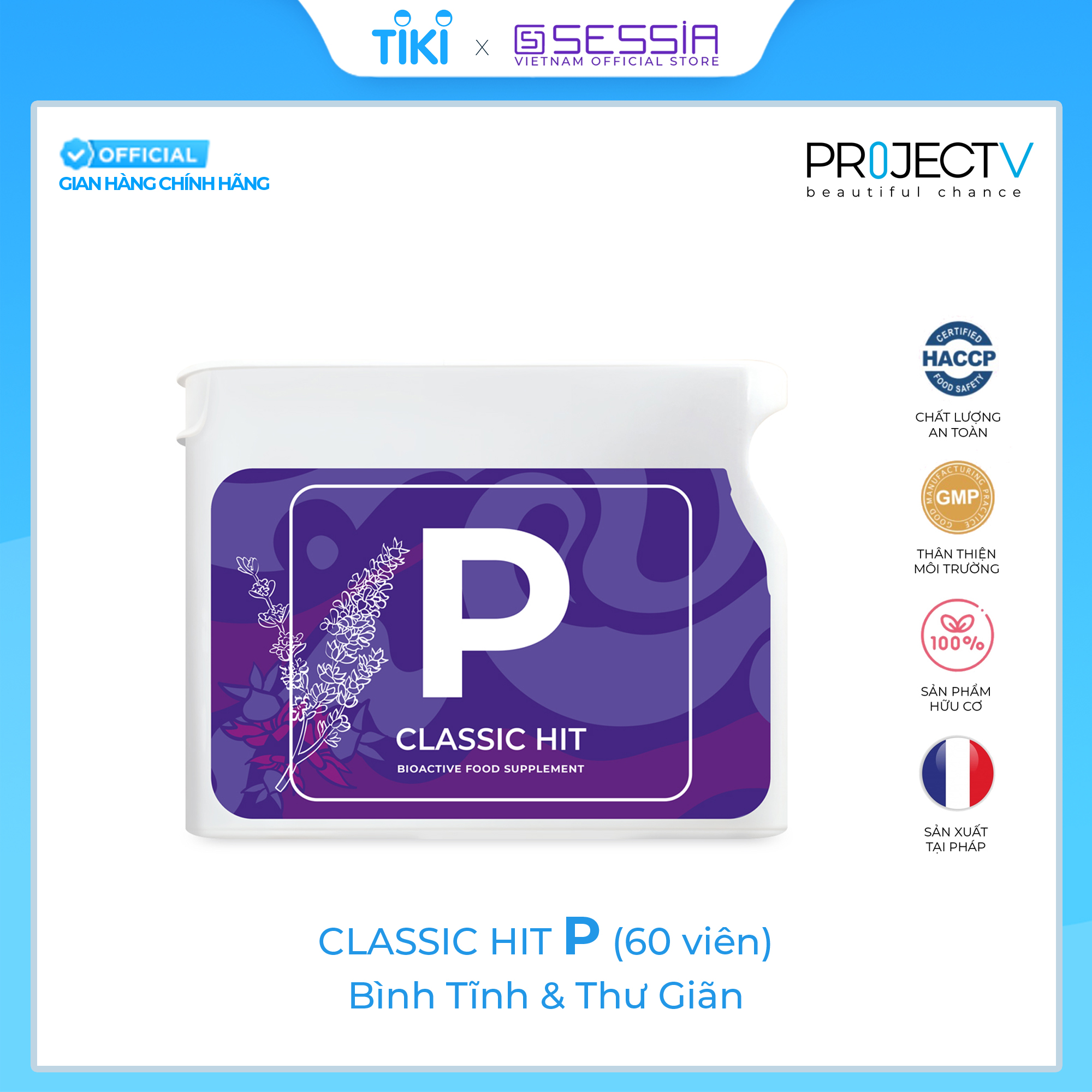 Thực Phẩm Sức Khỏe P Classic Hit - Bình Tĩnh Và Thư Giãn - PROJECT V - Hộp 60 Viên - Xuất xứ Pháp, Hàng Chính Hãng