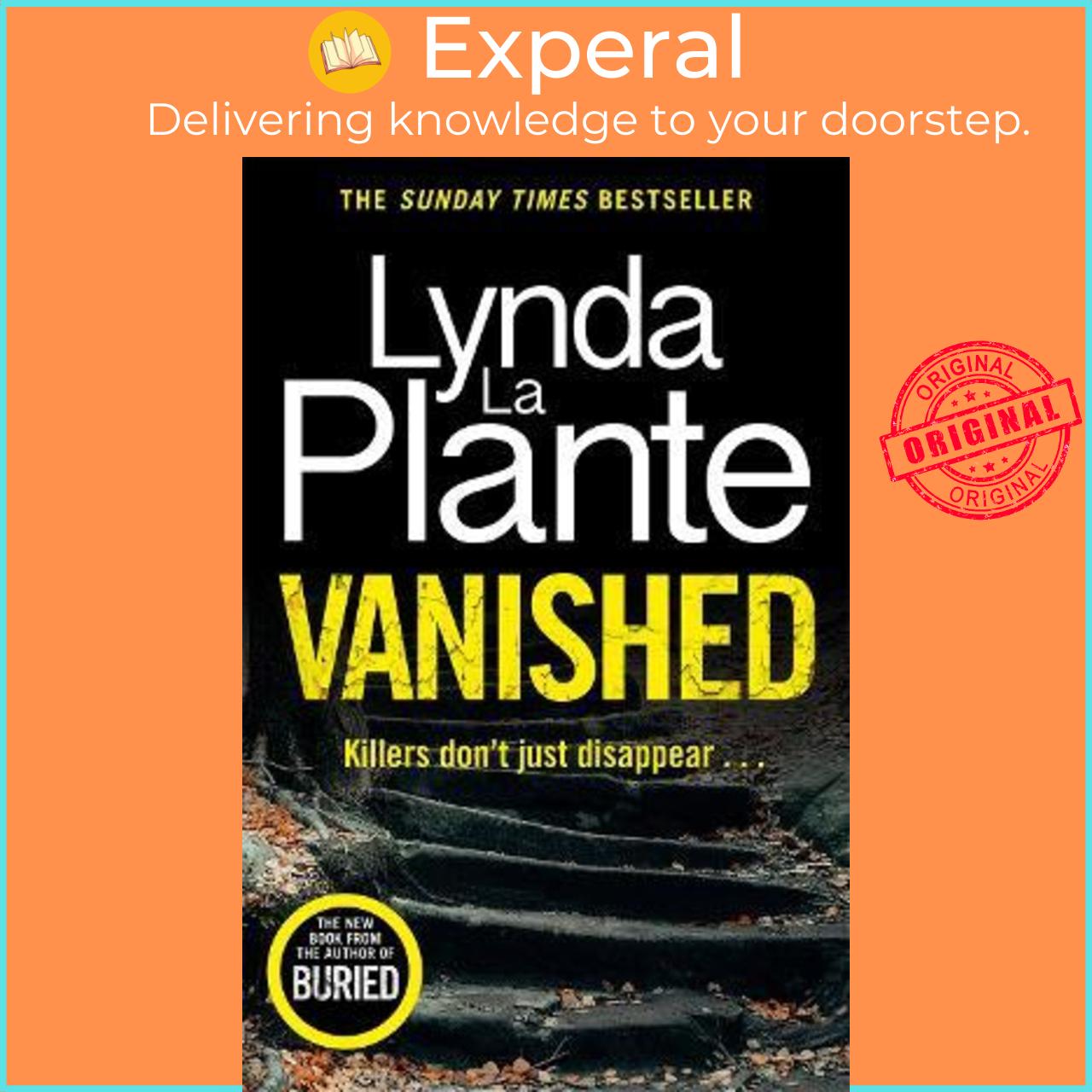Sách - Vanished : The brand new 2022 thriller from the bestselling crime writ by Lynda La Plante