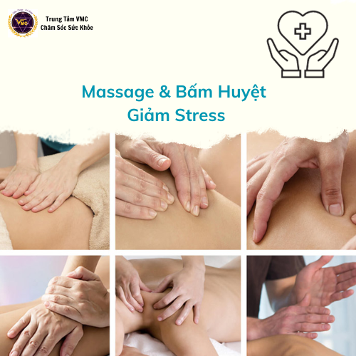 Khóa Học Video Online Quy Trình Massage, Bấm Huyệt Giảm Stress Hết Mệt Mỏi - Trung Tâm Chăm Sóc Sức Khỏe VMC