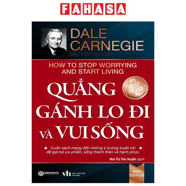 Quẳng Gánh Lo Đi Và Vui Sống