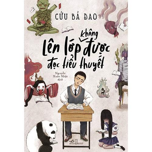 Sách - Lên lớp không được đọc tiểu thuyết (tặng kèm bookmark thiết kế)