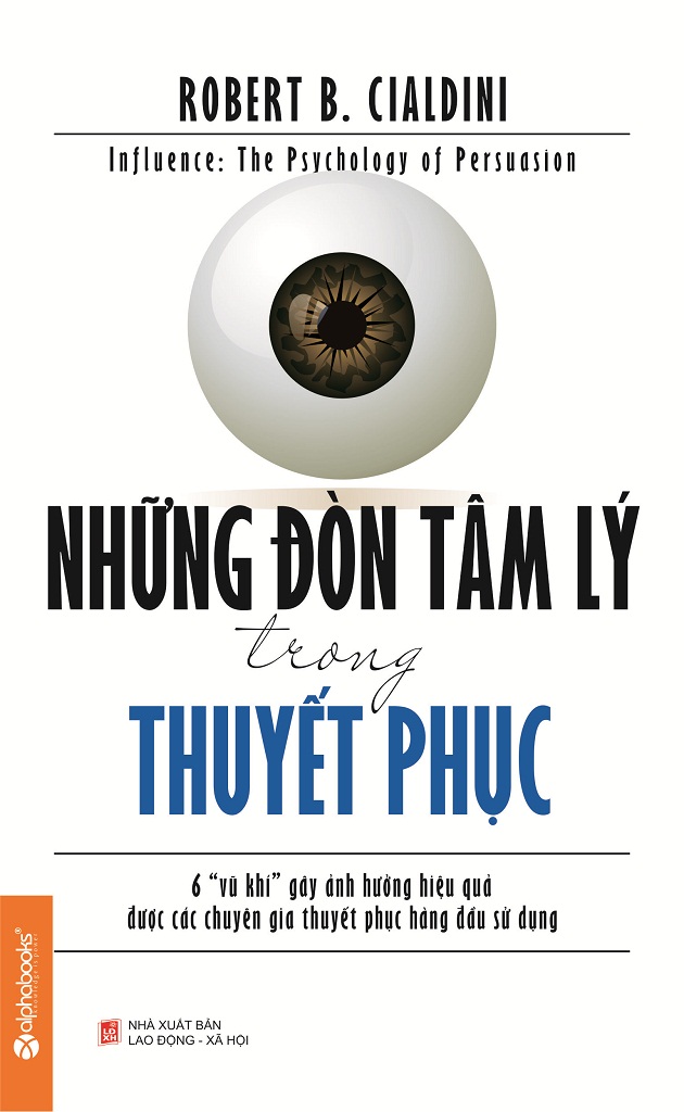 Những Đòn Tâm Lý Trong Thuyết Phục ( Tái Bản )