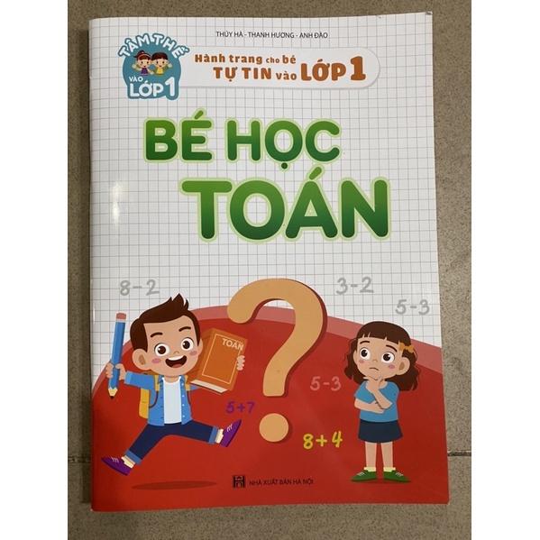 Bộ đánh vần ,tập viết ,bé học toán,chính phục toán và toán tư duy