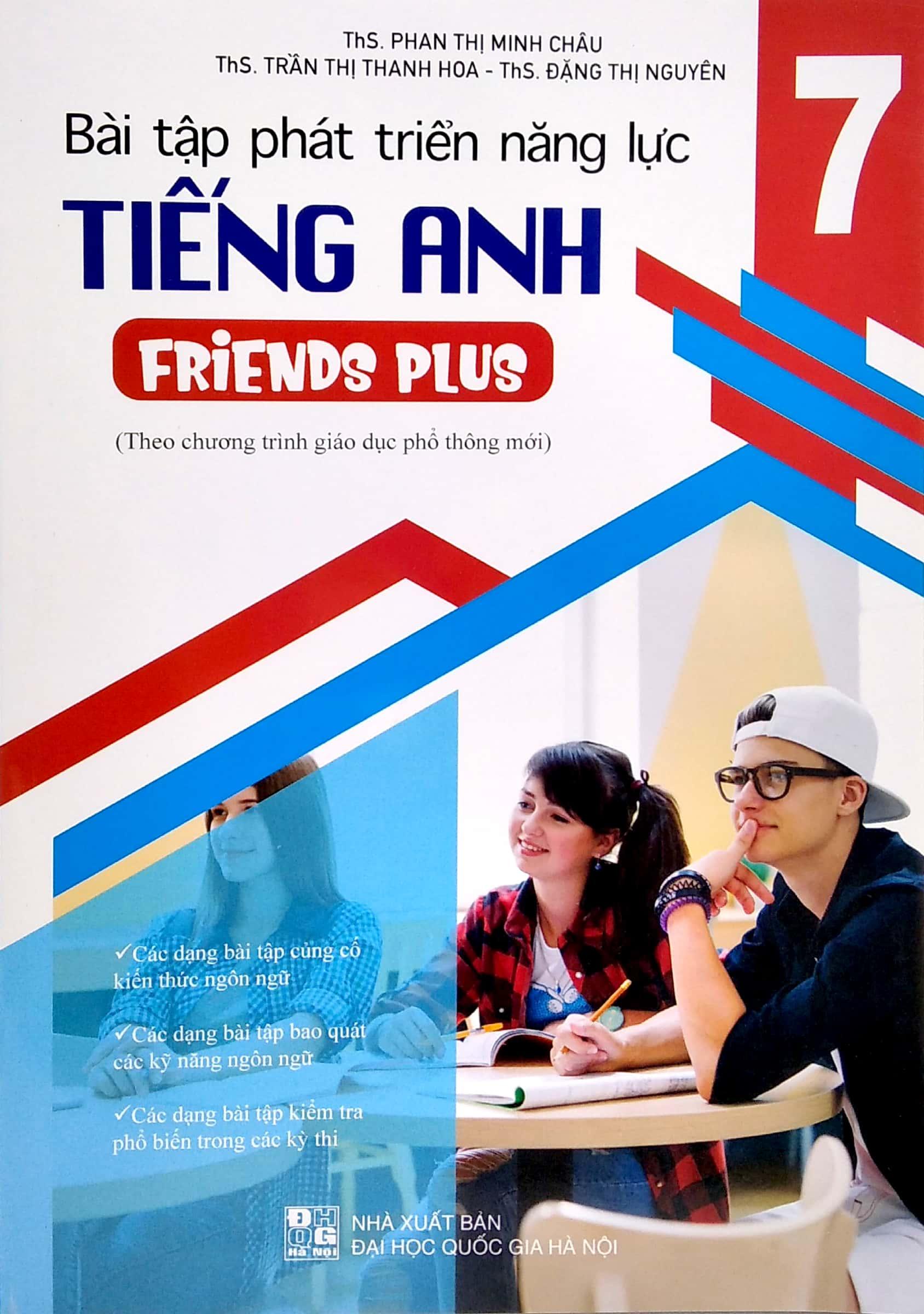 Bài Tập Phát Triển Năng Lực Tiếng Anh 7 - Friends Plus (Theo Chương Trình Gdpt Mới)