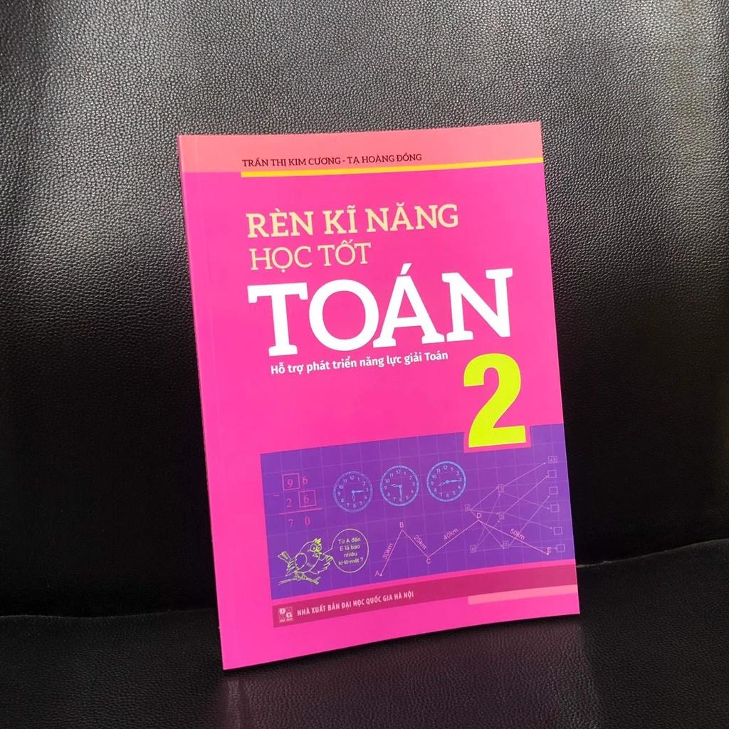 Combo 5 Cuốn Lớp 2: Toán Nâng Cao + Rèn Kĩ Năng Học Tốt Toán - Bản Quyền