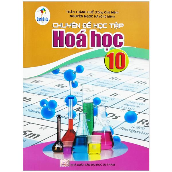 Chuyên Đề Học Tập Hoá Học 10 (Cánh Diều) (2022)