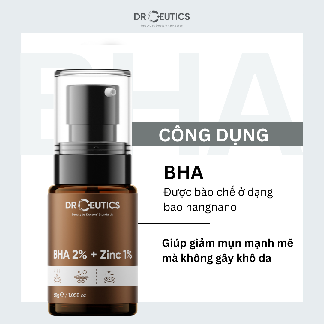 Serum BHA 2% + ZinC 1% DrCeutics Giảm Mụn Và Giảm Sưng Mụn