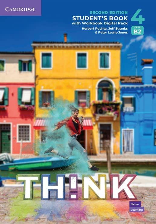 Think Level 4 Student's Book With Workbook Digital Pack British English - 2nd Edition