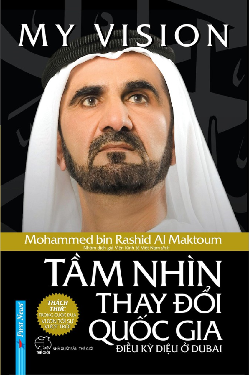 My Vision - Tầm Nhìn Thay Đổi Quốc Gia - Mohammed bin Rashid Al Maktoum - Tái bản