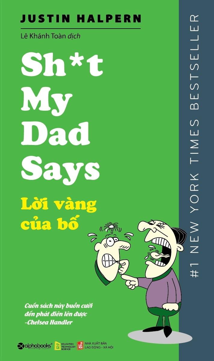 Lời Vàng Của Bố (Tái Bản 2018)