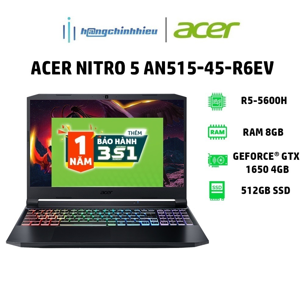 Laptop Acer Nitro 5 AN515-45-R6EV R5-5600H |8GB|512GB|GTX 1650 4GB|156' FHD 144Hz|Win 11 Hàng chính hãng
