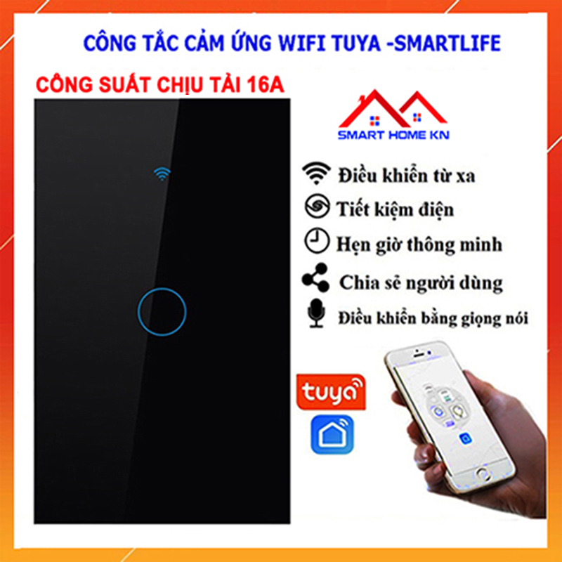 Công tắc thông minh Wifi Tuya, công tắc cảm ứng wifi điều khiển từ xa, hẹn giờ bằng điện thoại