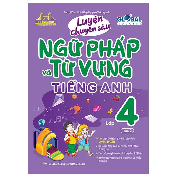 Luyện Chuyên Sâu Ngữ Pháp Và Từ Vựng Tiếng Anh Lớp 4 - Tập 2