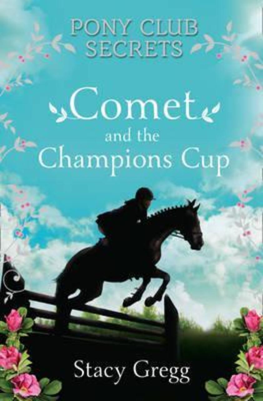 Sách - Comet and the Champion's Cup by Stacy Gregg