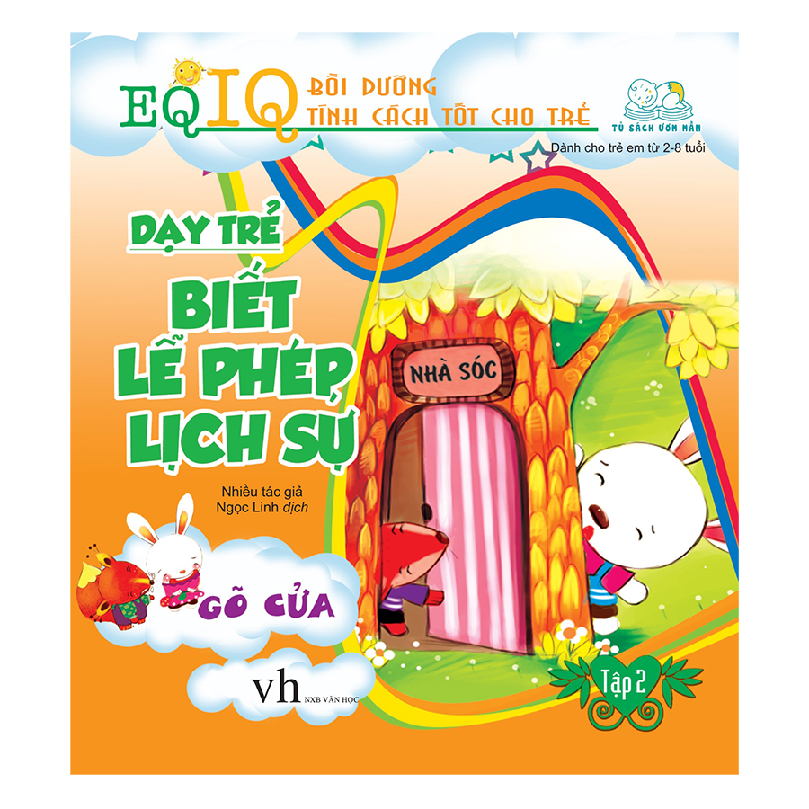 Dạy Trẻ Biết Lễ Phép Lịch Sự 2 - Gõ Cửa (Tái Bản 2018)