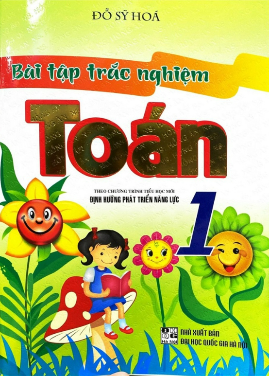 Sách - Bài Tập Trắc Nghiệm Toán 1 (Theo Chương Trình Tiểu Học Mới Định Hướng Phát Triển Năng Lực)