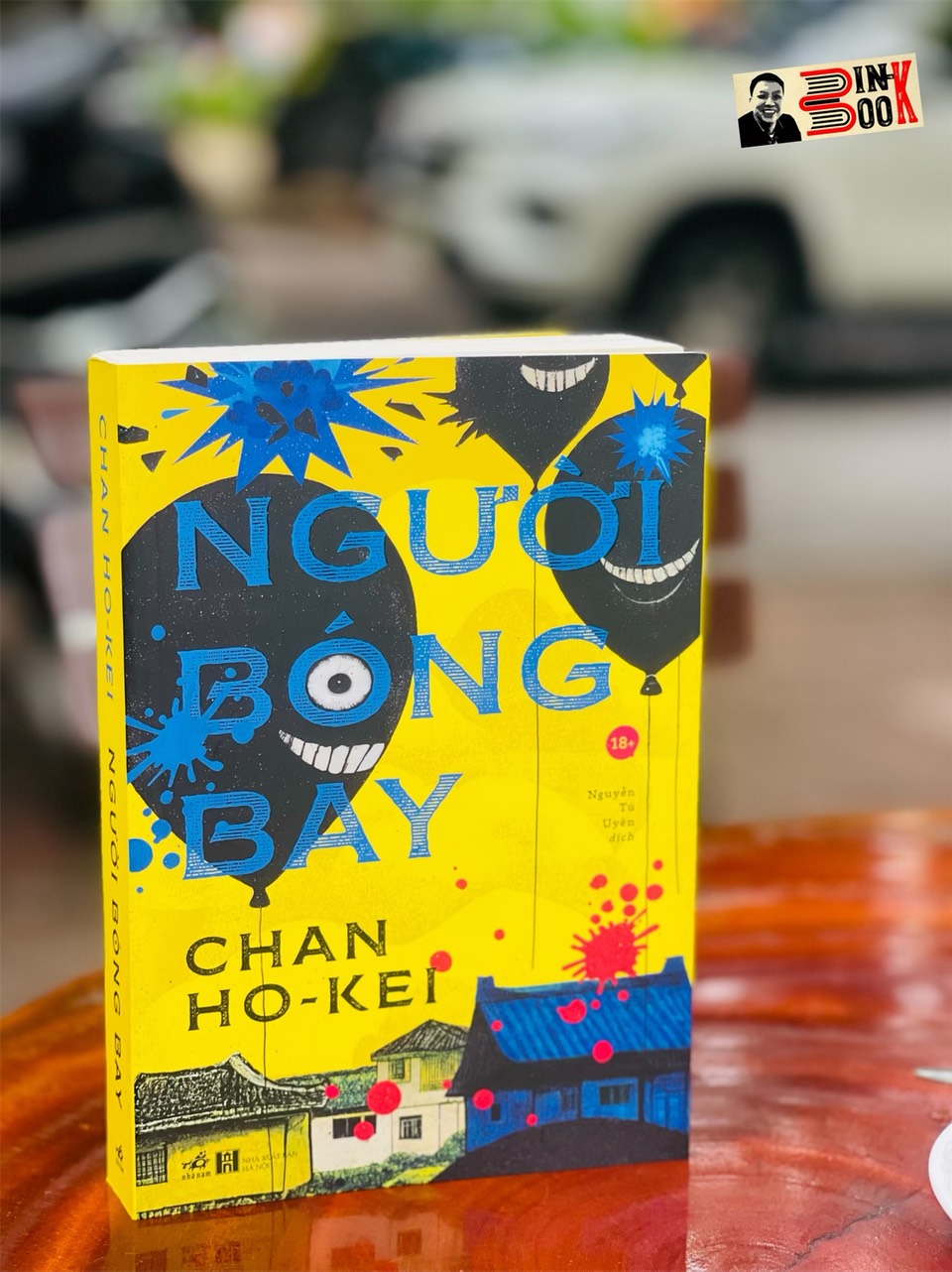 NGƯỜI BÓNG BAY – Chan Ho-Kei – Nguyễn Tú Uyên dịch – Nhã Nam – NXB Hà Nội