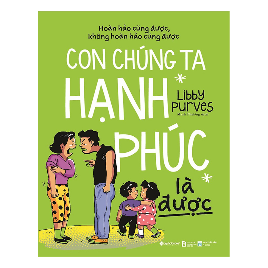 Combo Vô Cùng Tàn Nhẫn, Vô Cùng Yêu Thương + Con Chúng Ta Hạnh Phúc Là Được (2 Quyển)