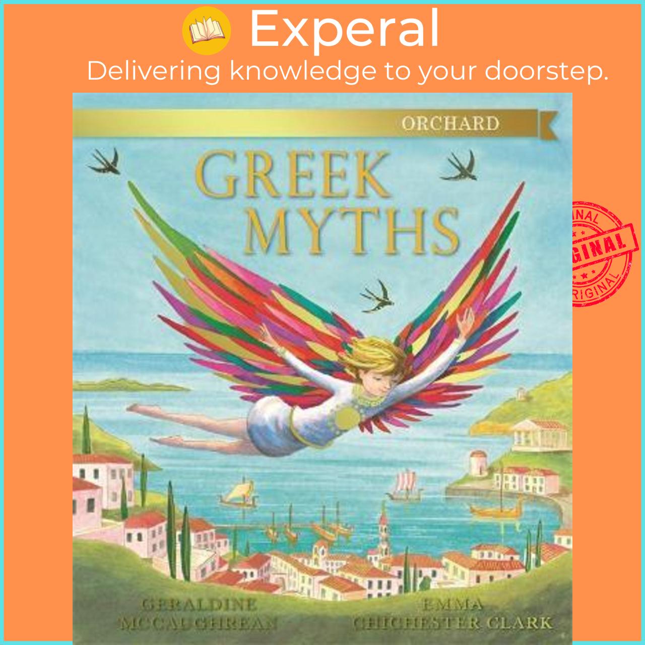 Sách - Orchard Greek Myths by Geraldine Mccaughrean (UK edition, hardcover)