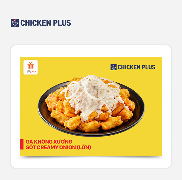 Chicken Plus - Gà Không Xương Sốt Creamy Onion Lớn