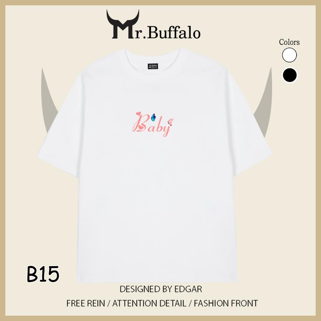 Áo Thun Đôi, Cặp Mr.Buffalo "Love Baby" Tshirt Cotton 100% có bigsize Unisex Local Brand B14B15 - B15 - Đen, B15 - Đen
