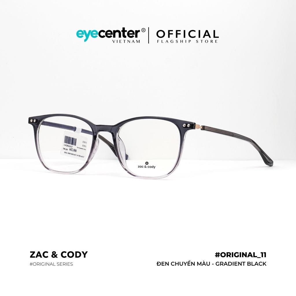 Gọng kính cận nam nữ B11-S chính hãng ZAC CODY lõi thép chống gãy nhập khẩu by Eye Center Vietnam