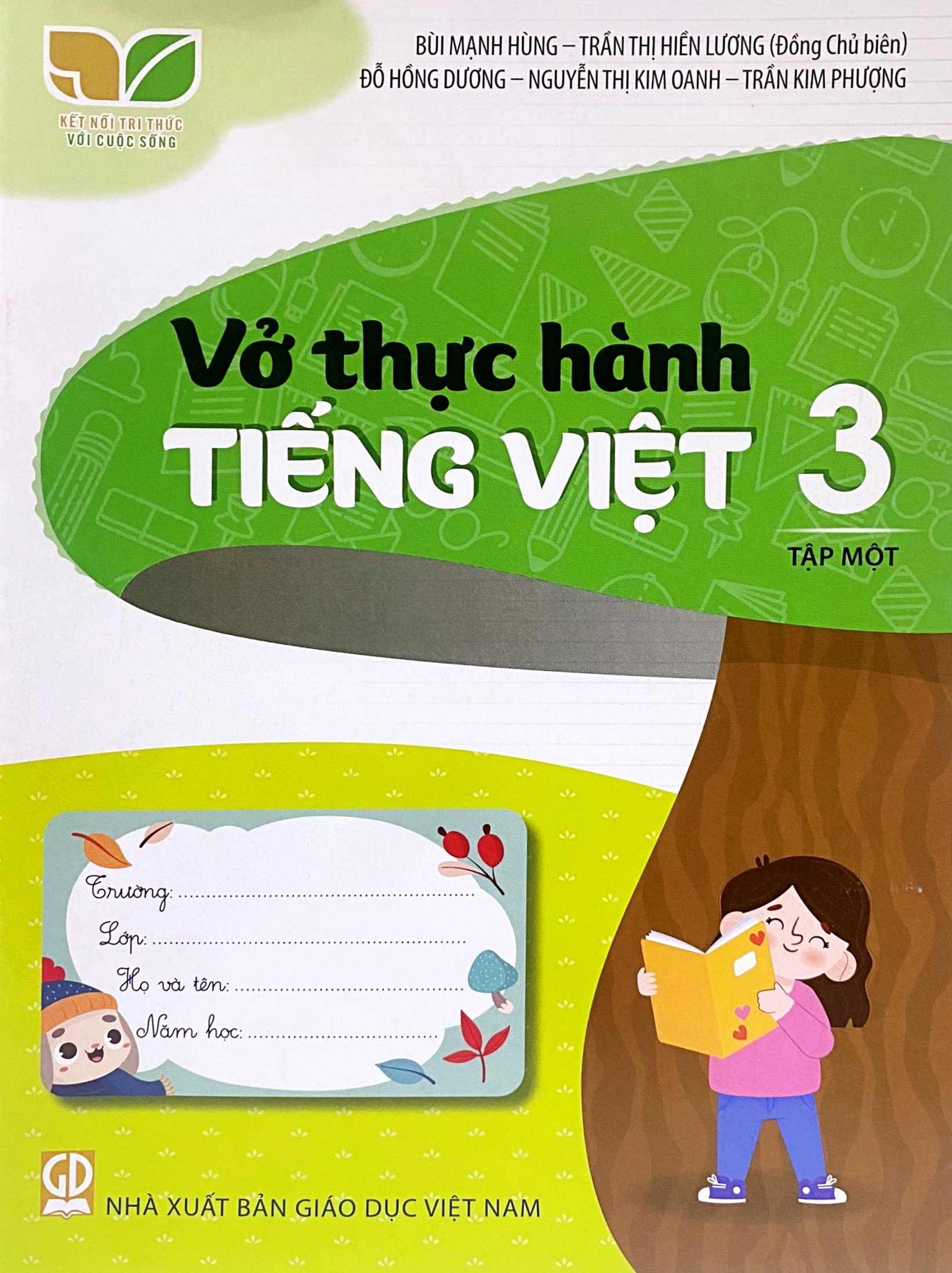 Vở Thực Hành Tiếng Việt Lớp 3 Tập 1 ( Kết Nối Tri Thức Với Cuộc Sống)