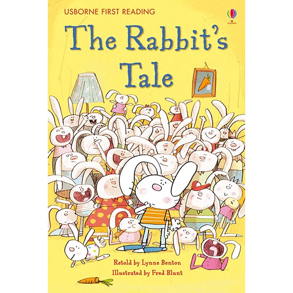 Usborne First Reading Level One: The Rabbit's Tale