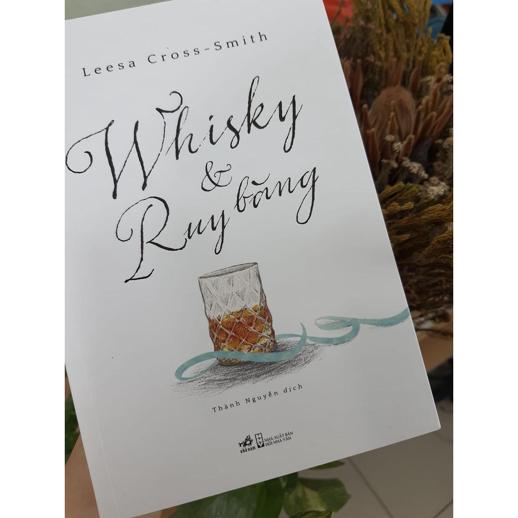 Sách Whisky & Ruy băng - Nhã Nam - BẢN QUYỀN