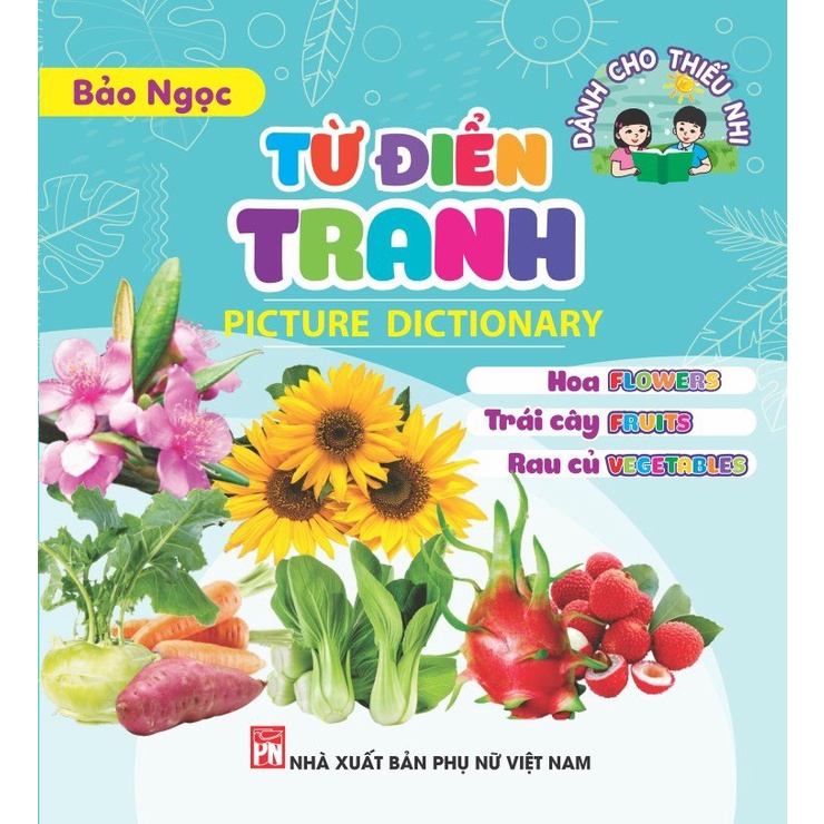 Từ điển tranh - Picture dictionary (dành cho thiếu nhi