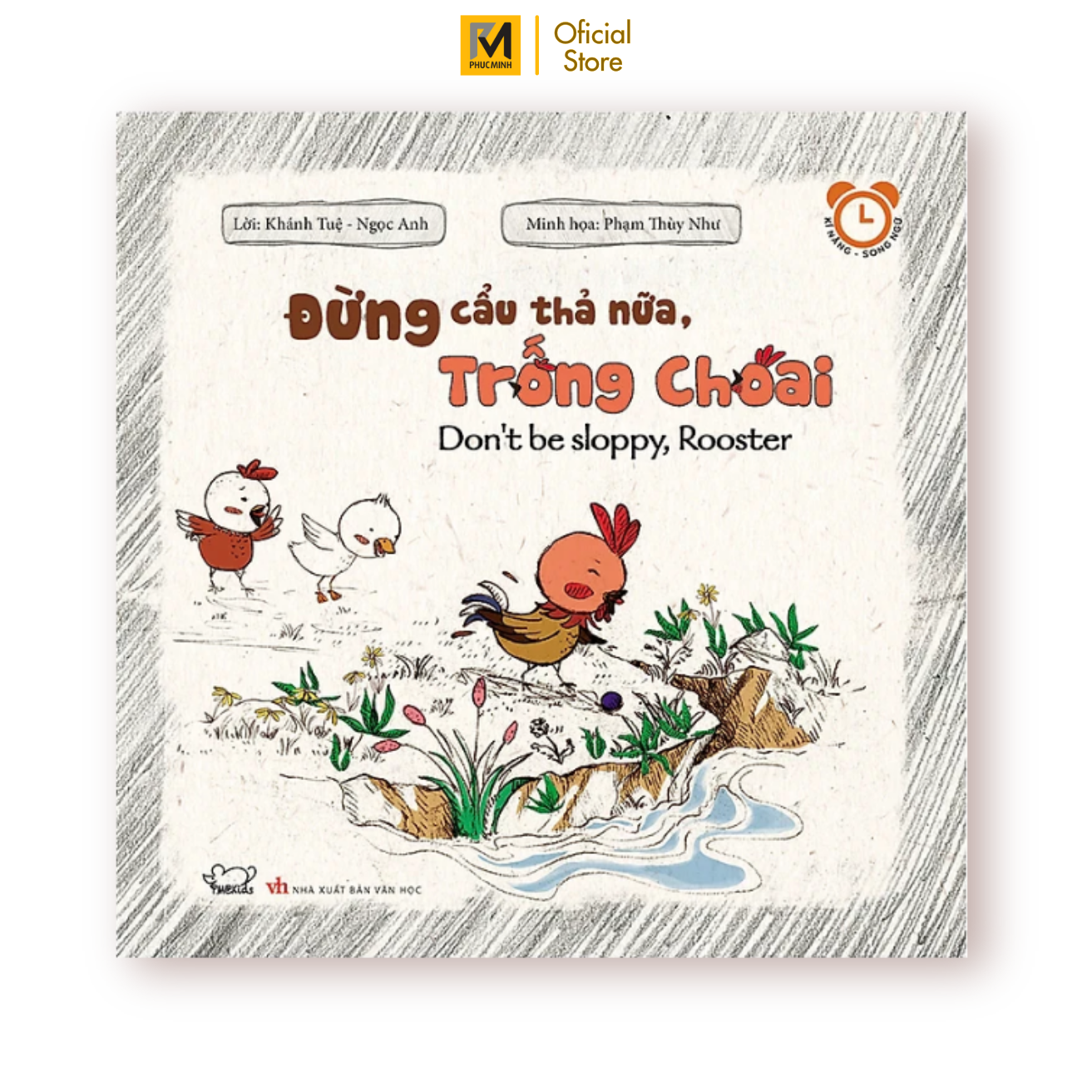 Rèn Luyện Thói Quen Tốt 2-6 Tuổi: Đừng Cẩu Thả Nữa, Trống Choai (Song Ngữ)