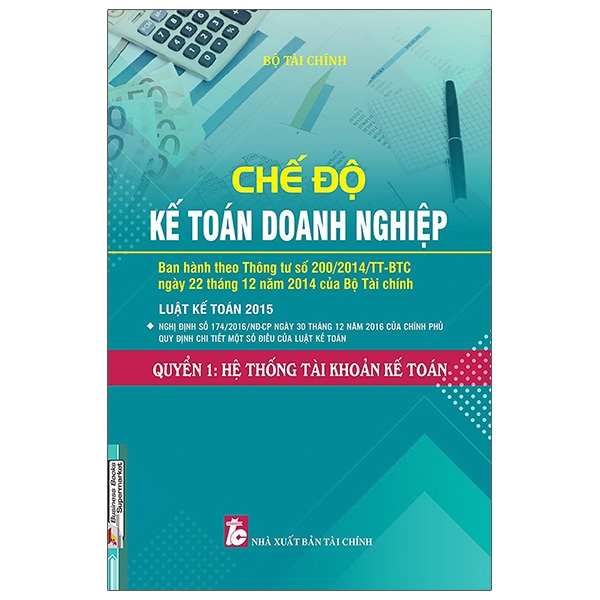 Chế Độ Kế Toán Doanh Nghiệp - Quyển 1: Hệ Thống Tài Khoản Kế Toán